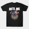 Bite Me T-Shirt