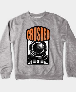 CRUSHED INTO SPACE! Crewneck Sweatshirt