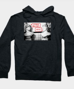 Cyka Blyat T Shirt Hoodie