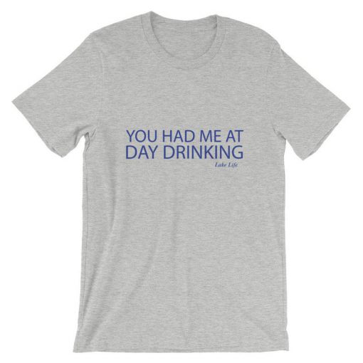 Day Drinking Lake Life Tshirt