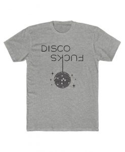 Disco FCks Shirt