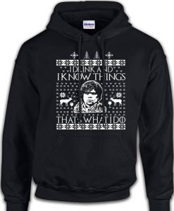 Drink and Know Things Ugly Christmas Hoodie