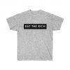 EAT THE RICH T-shirt