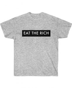 EAT THE RICH T-shirt