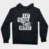 Eat Sleep Game Repeat Hoodie