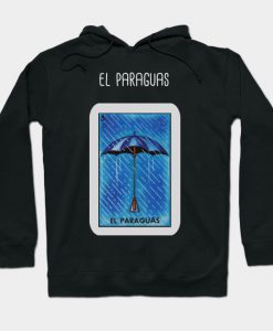 El Paraguas Hoodie