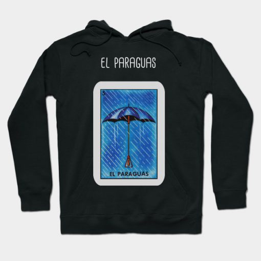 El Paraguas Hoodie