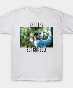 FUNNY GOLF SHIRT T-Shirt