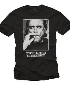 Funny Bukowski T-Shirt