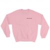 Girls Girls Girls - Ariana Grande Sweatshirt