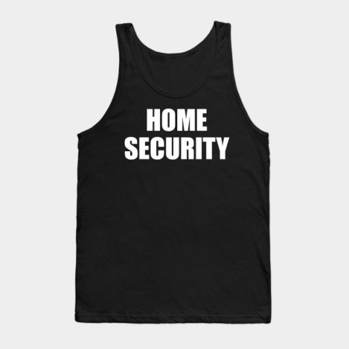 Home Security Tank Top