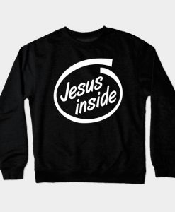 Jesus Inside Crewneck Sweatshirt