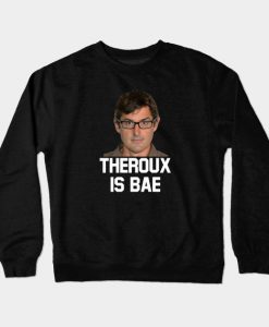 Louis Theroux Is BAE Crewneck Sweatshirt