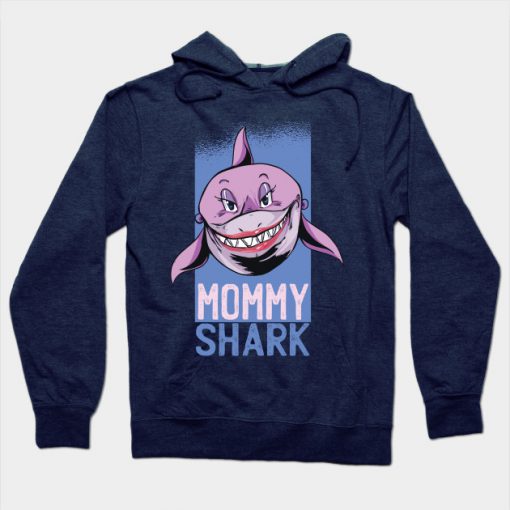 Mommy shark Hoodie