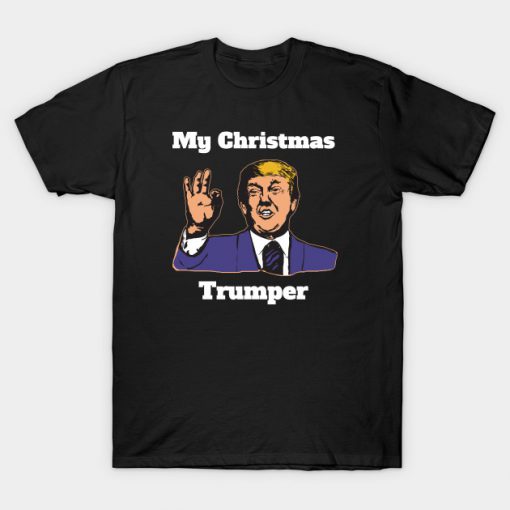 My Christmas Trumper T-Shirt