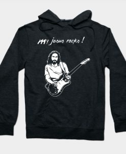 My Jesus Rocks! Hoodie