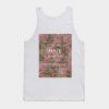 Never hate what you don't understand floral quote. Tank Top