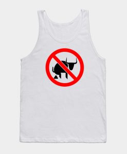 No bull funny shirt Tank Top