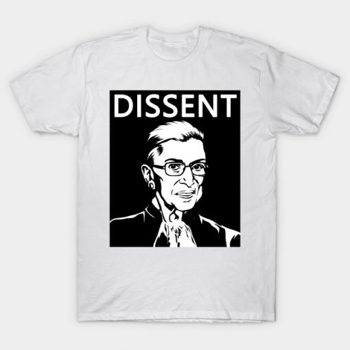 Notorious RBG Ruth Bader Ginsburg Supreme I Dissent T-Shirt