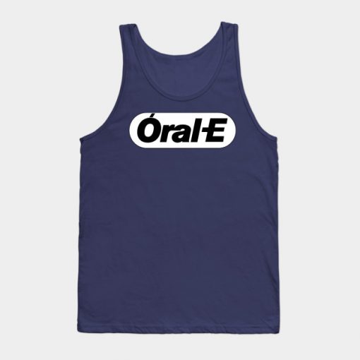 Oral-E Tank Top