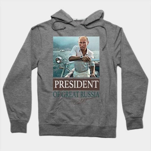 Putin President Russia Hoodie