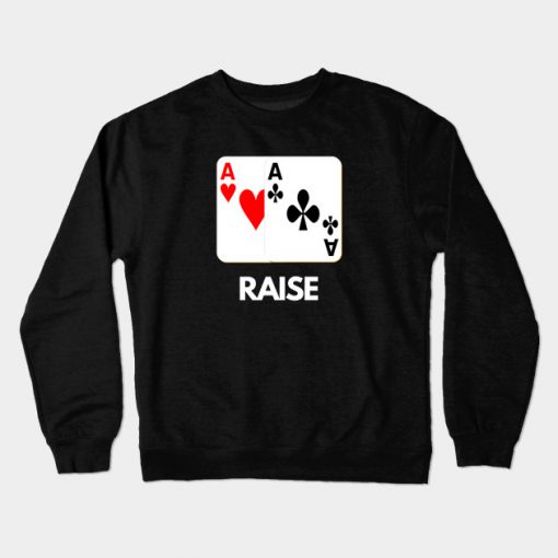 Raise Poker Crewneck Sweatshirt