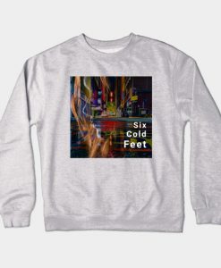 Six Cold Feet - Sample Crewneck Sweatshirt