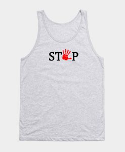 Stop Tank Top