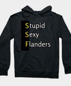 Stupid Sexy Flanders Hoodie