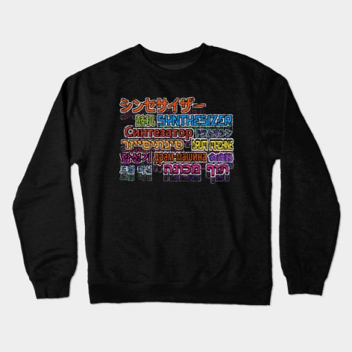 Synthesizer and Drum Machine World Language Crewneck Sweatshirt