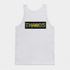 Thanos Gauntlet Text Tank Top