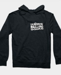 The Chris Rolling Squad Hoodie