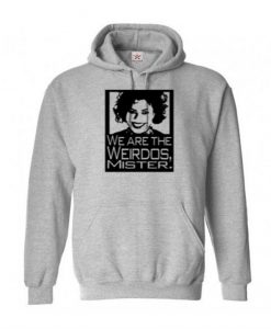 We are the Weirdos Mister The Craft Nancy Hoodie