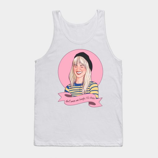 dont make me laugh Tank Top