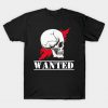 wanted T-Shirt