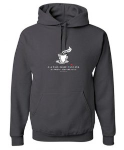 All this Deliciousness Adult Hoodie