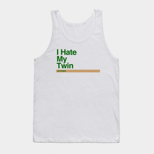 Artemis – I hate my twin Tank Top