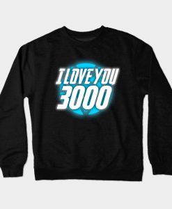Avengers Endgame (I Love You 3000) Crewneck Sweatshirt