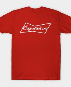 Capitalism T-Shirt