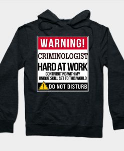 Criminologist Hoodie