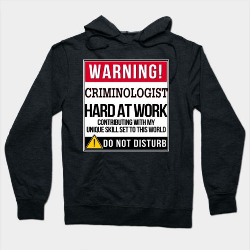Criminologist Hoodie