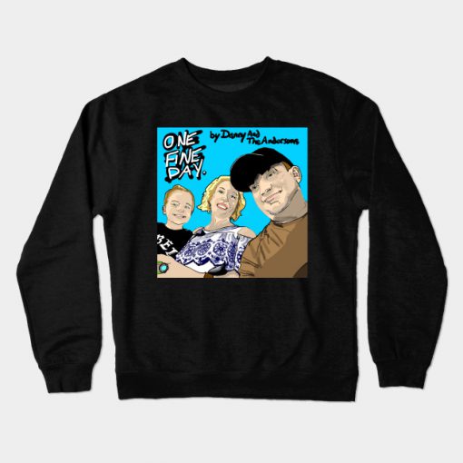 Danny and The Andersons Crewneck Sweatshirt