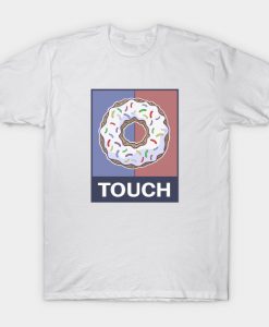 Donut Touch T-Shirt