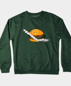 Eat a Burger Crewneck Sweatshirt