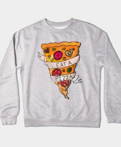 Eat a Pizza Crewneck Sweatshirt