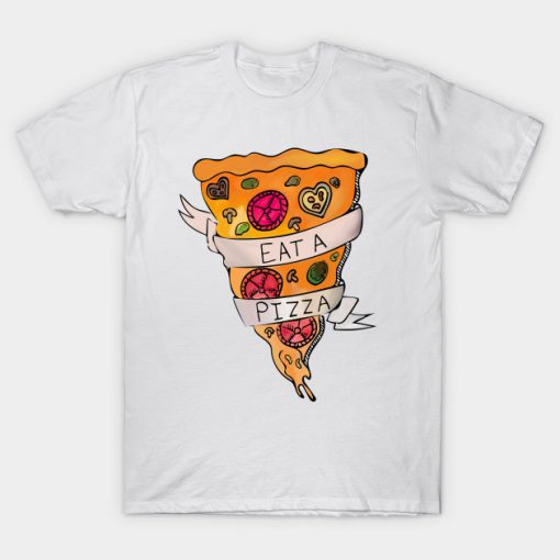 Eat a Pizza T-Shirt