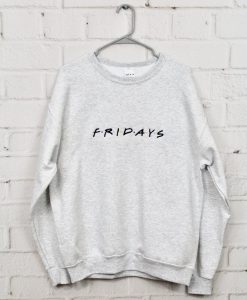 Fridays (FRIENDS logo parody) Embroidered Sweatshirt