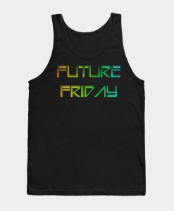 Future Friday Environment Protest protest Tank Top