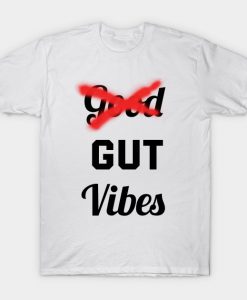 Good Gut Vibes T-Shirt