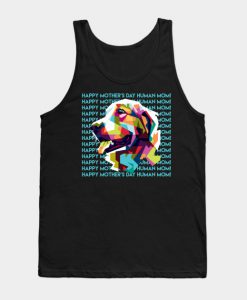 Happy Mothers Day Human Mom Labrador Dog Tank Top